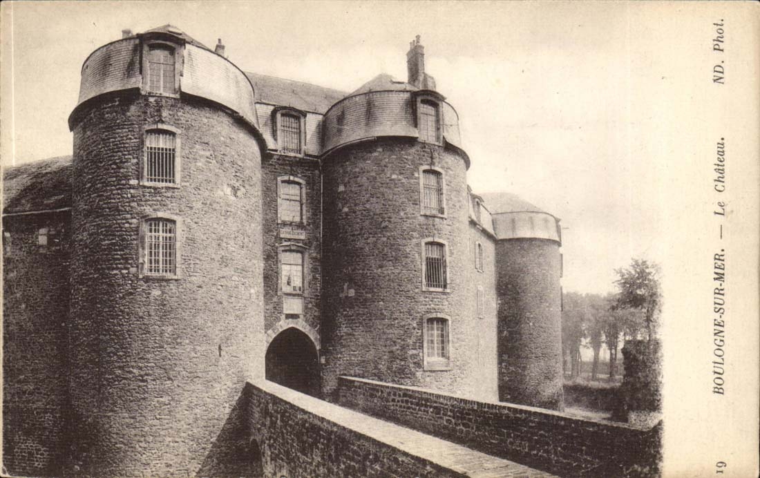 Château de Boulogne-sur-Mer — Vue des tours rondes — ND. Phot. ND. Boulogne-sur-Mer. 19