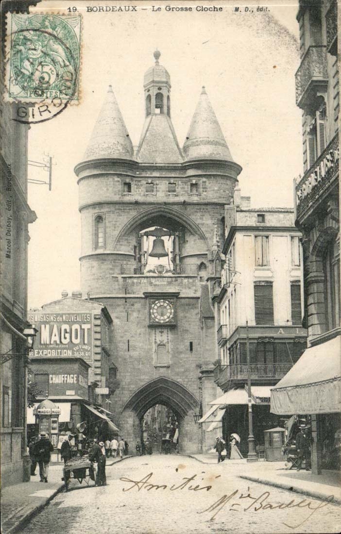 Bordeaux — Le Grosse Cloche — M. D., édit.