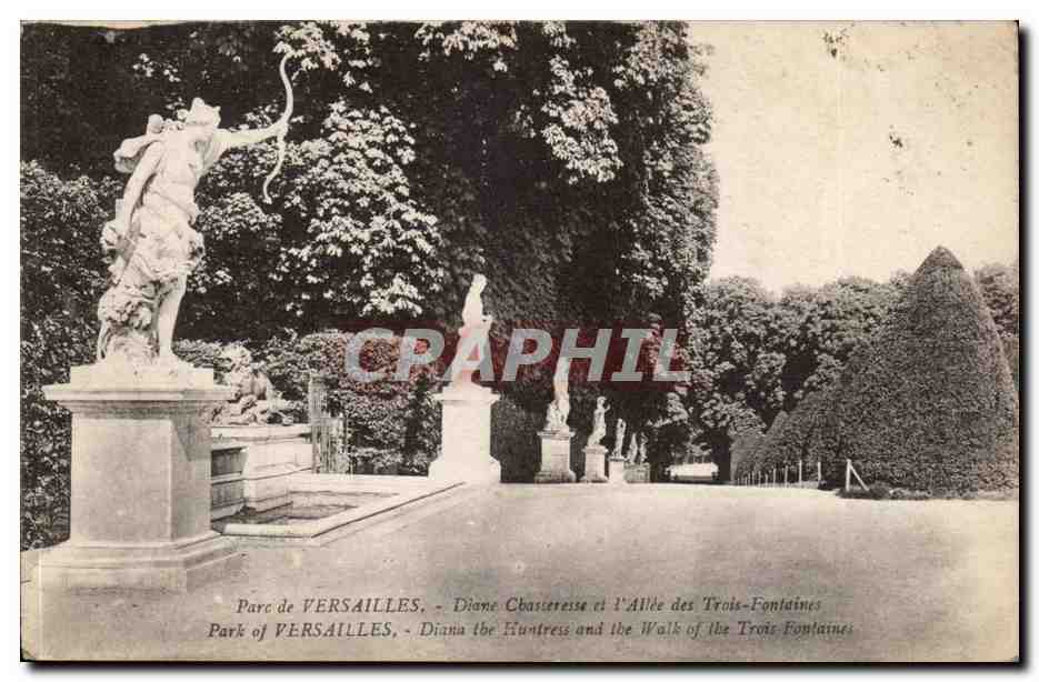 Parc de Versailles CPA Diane chasseresse et l'allee des TRois Fontaines 