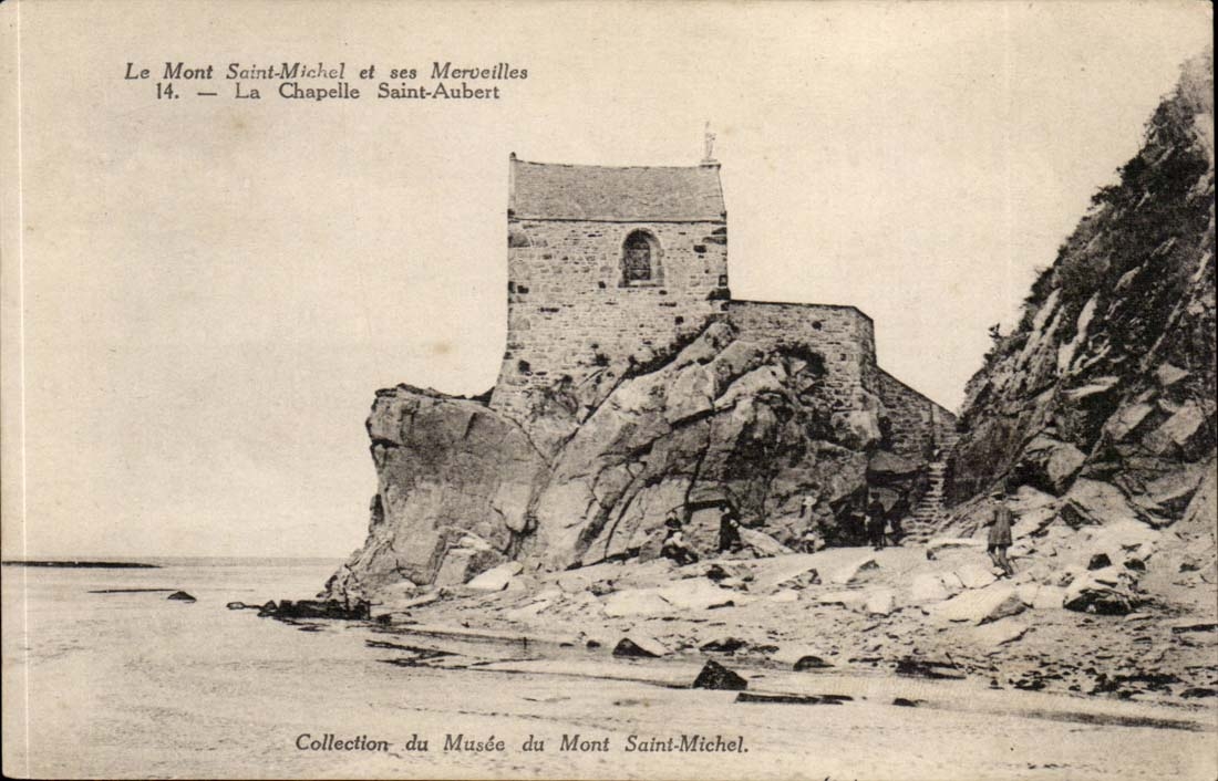 Le Mont Saint-Michel et ses Merveilles — La Chapelle Saint-Aubert — Collection du Musée du Mont Saint-Michel