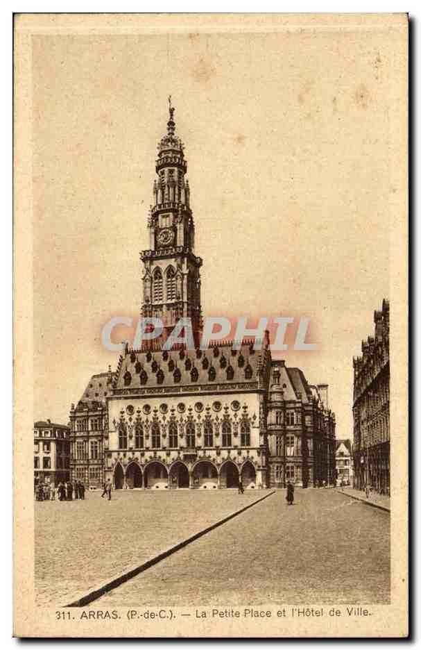 Arras (P.-de-C.) — La Petite Place et l'Hôtel de Ville — Éditeur P.-de-C., n° 311