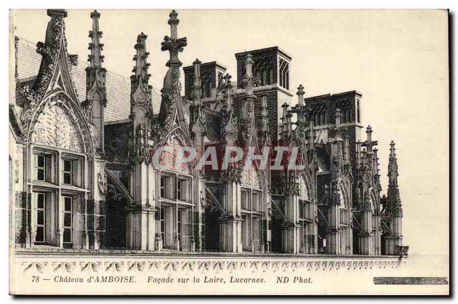 Château d'AMBOISE — Façade sur la Loire, Lucarnes — ND Phot.