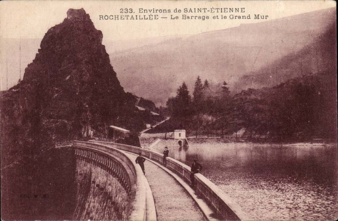Environs de Saint Etienne CPA Rochetaillee Le barrage et le grand mur