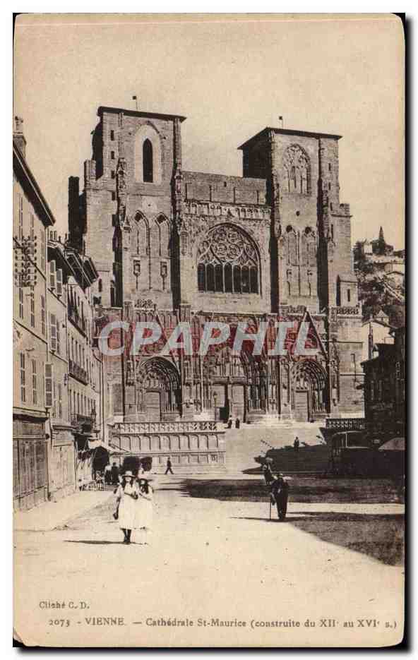 Wien — Kathedrale St-Maurice (gebaut vom 12. bis 16. Jahrhundert) — Cilahé C.D. n°2073