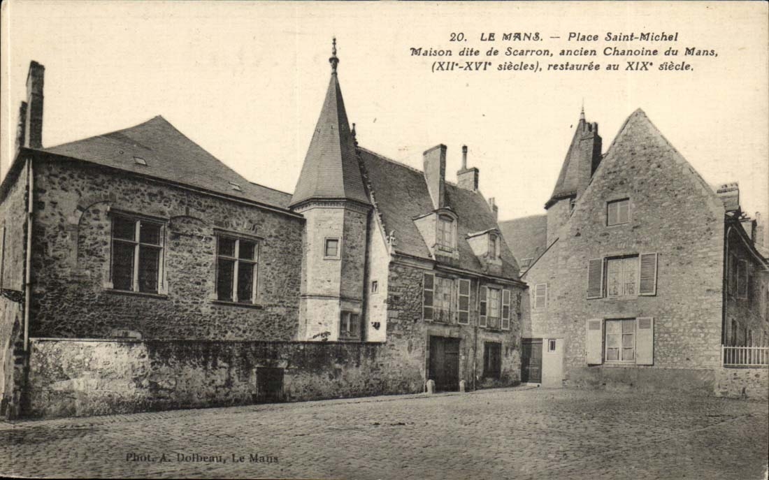 Le Mans CPA Place St Michel Maison dite de Scarron Acnien chanoine du Mans 