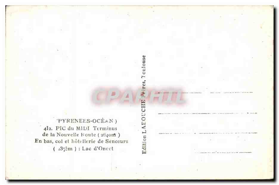 PIC DU MIDI — Terminus de la Nouvelle Route — Éd. LAEOUCHE Frères, Toulouse — Reverso