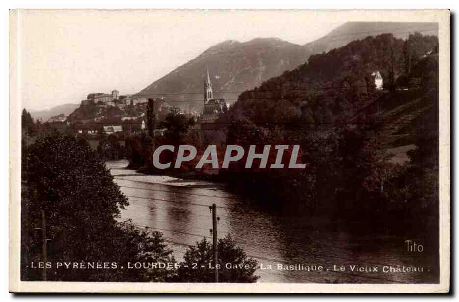 Lourdes - Les Pyranees Le Gave La Basilique Le Vieux Chateau - CPA 