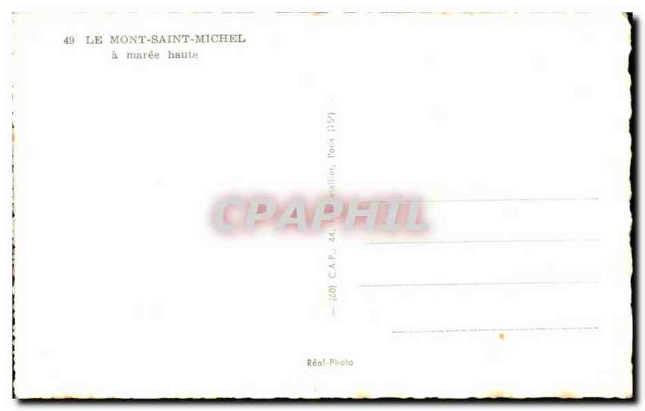 Le Mont Saint Michel - Vue Generale - a maree haute - CPA  — Verso