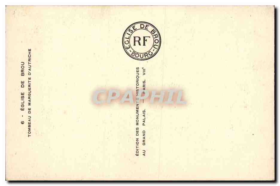 Eglise de Brou CPA Tombeau de Marguerite d'Autriche — Rückseite
