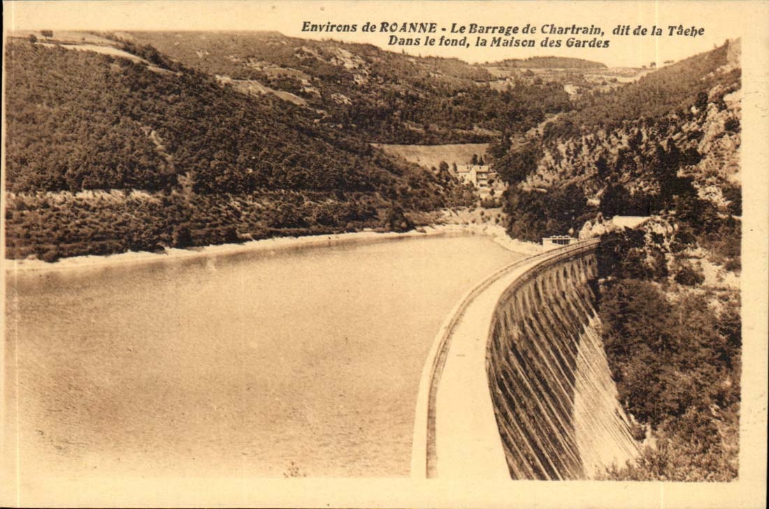 Environs de Roanne CPA Barrage de Chartrain dit de la Tache dans le fond maison des gardes