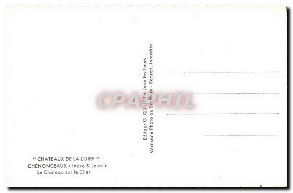 Chateaux de la Loire Cheonceaux - Le Chateau sur le Cher - CPA  — Rückseite