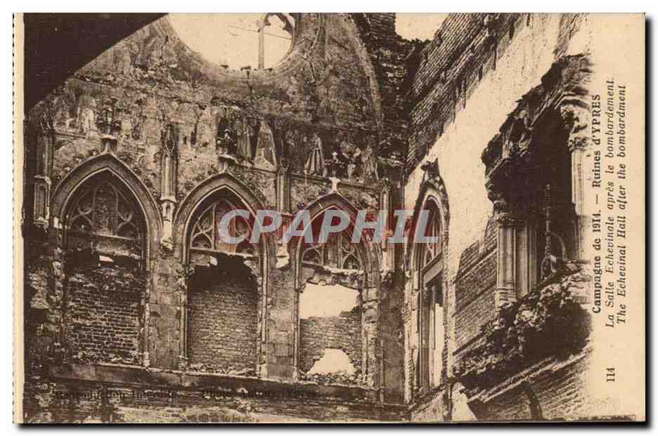 Belgique Campagne de 1914 Ruines d'Ypres La salle Echevinale apres le bombardement 