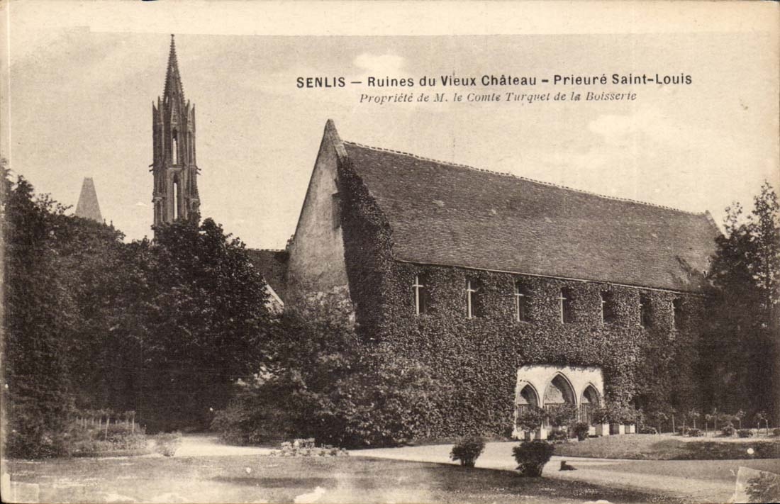 Senlis CPA Ruines du vieux chateau Prieure Saint Louis