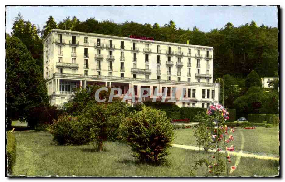 Hôtel du Parc — Station Thermale de Bagnoles-de-l'Orne — Éditions R. Gallois