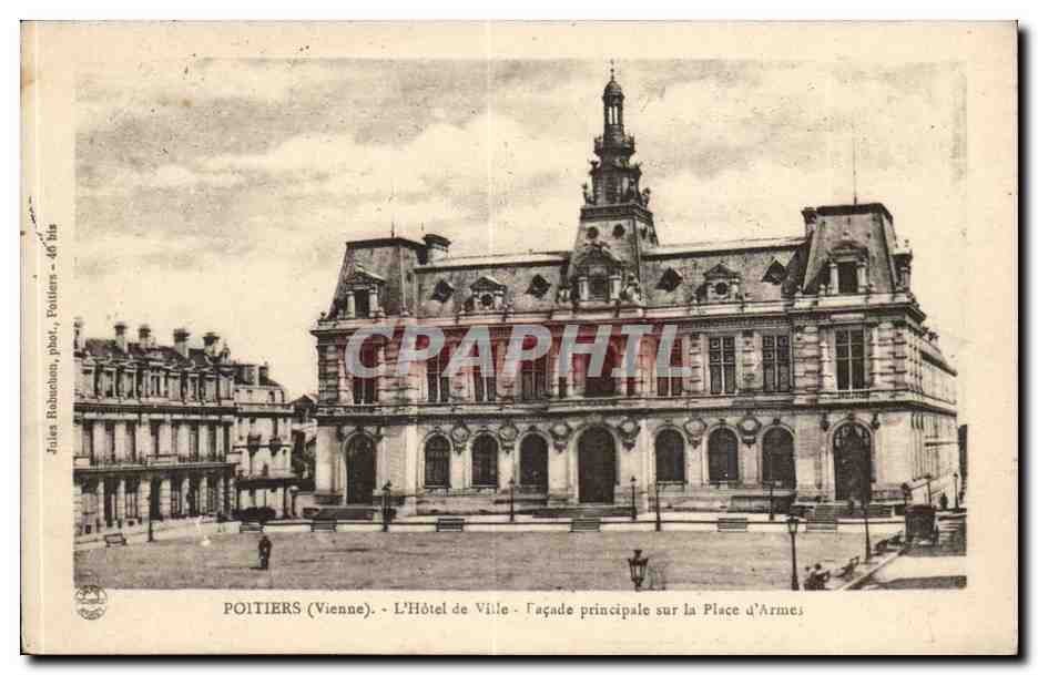 Poitiers (Vienne) - L'Hôtel de Ville - Façade principale sur la Place d'Armes - Éditeur : Jules Robuchon, plié, Poitiers - n°46 bis