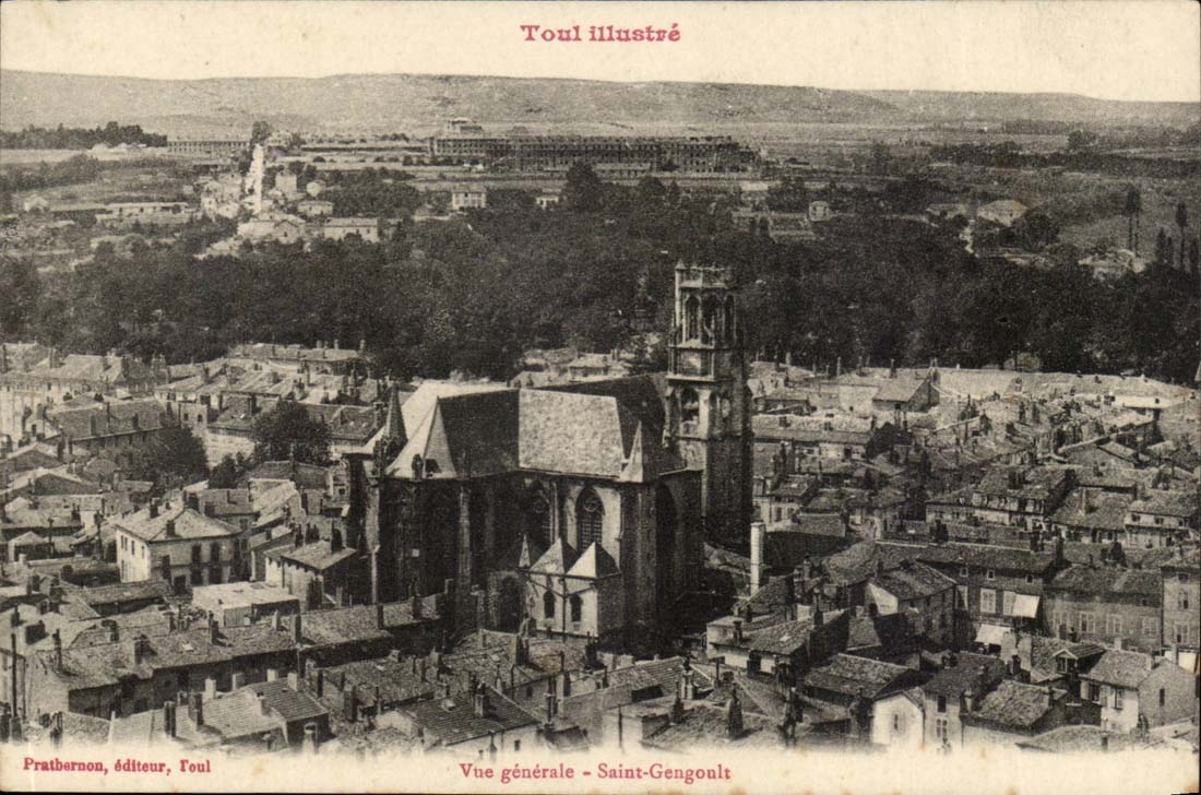 Toul CPA Vue generale Saint Gengoult