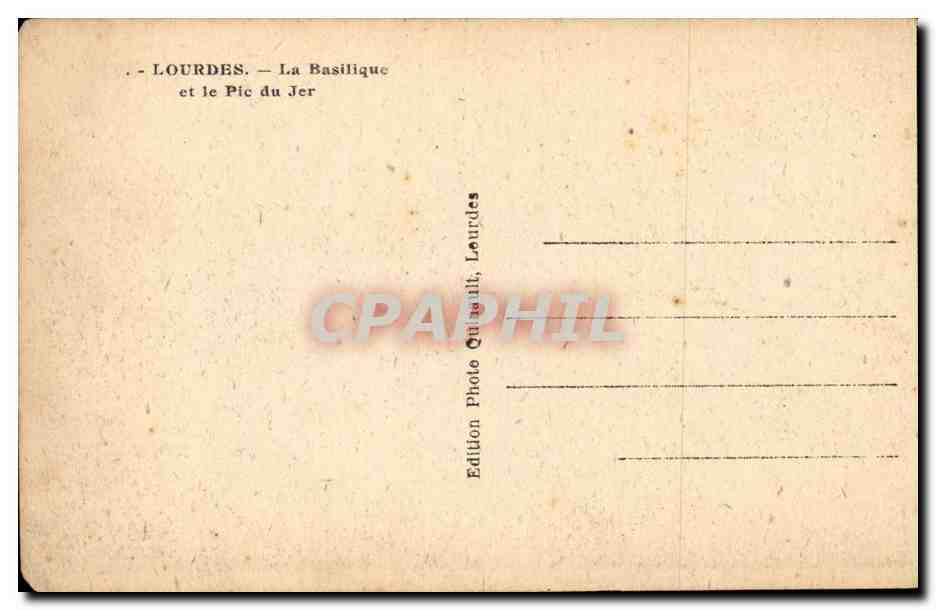 Lourdes CPA La basilique et le pic de Jer — Verso