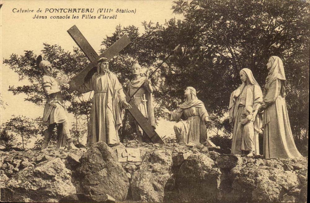 Calvaire de Pontchateau CPA Jesus console les filles d'Israel