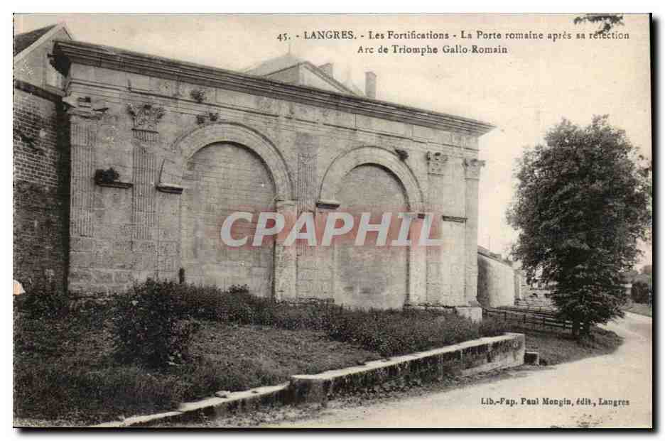 Langres - Les Fortifications - La Porte romaine après sa réfection - Arc de Triomphe Gallo-Romain