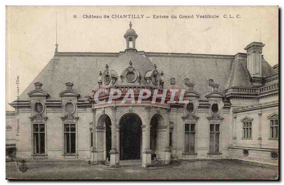 Chantilly - Entree du Grand Vestible - CPA 