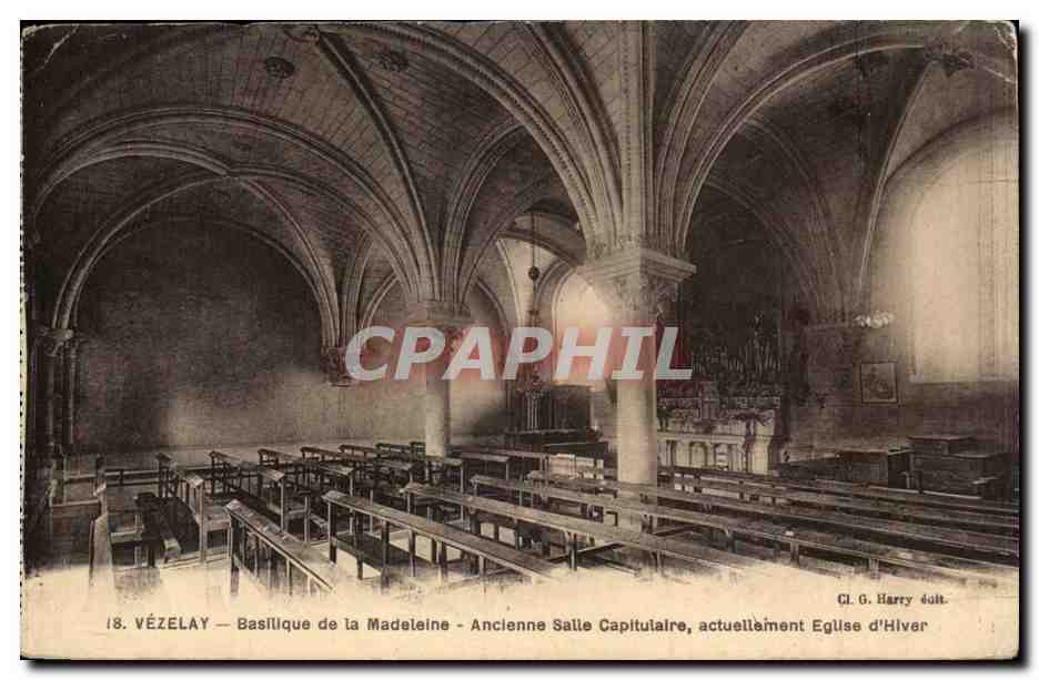 VÉZELAY — Basilique de la Madeleine - Ancienne Salle Capitulaire, actuellement Église d'Hiver — Cl. G. Harry éd.