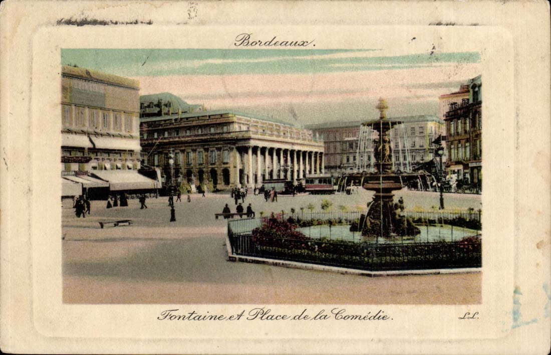 Fontaine et Place de la Comédie — Bordeaux — éditeur L.L.