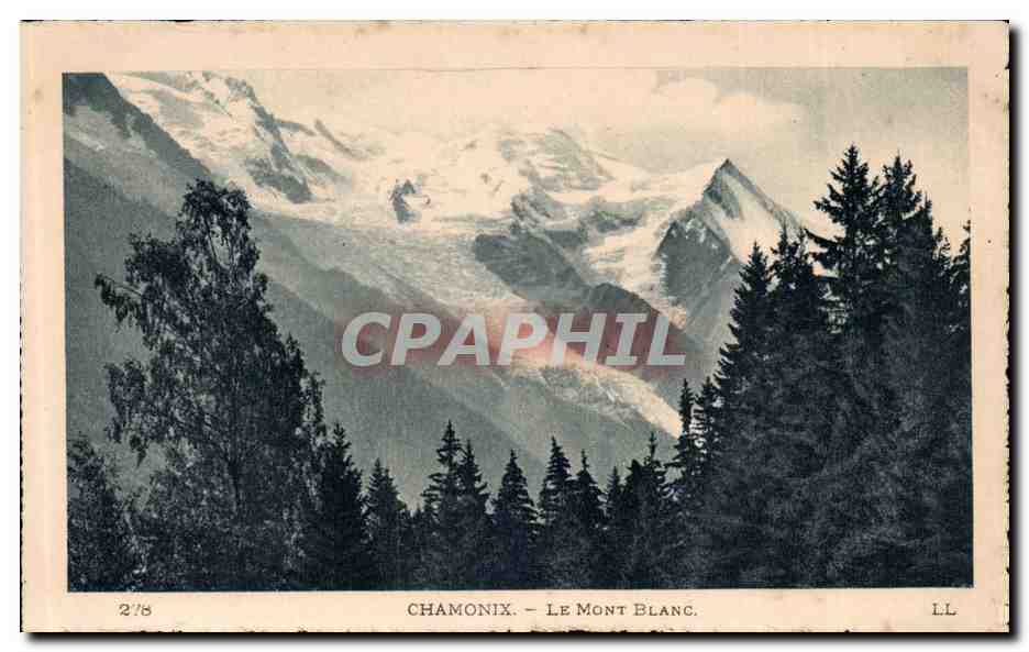 Chamonix CPA Le Mont blanc
