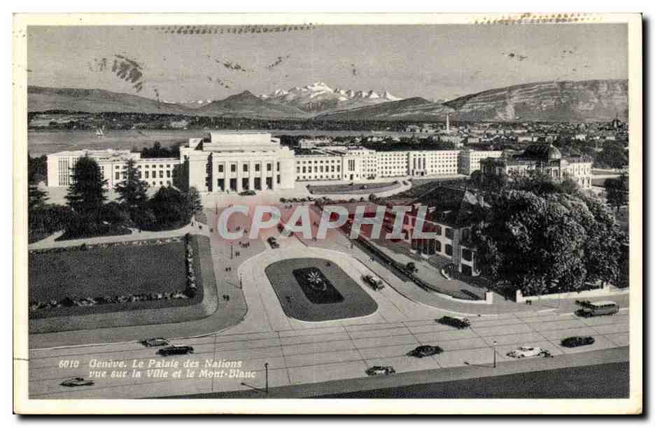 Suisse CPA Le palais des Nations vue sur la ville et le Mont Blanc