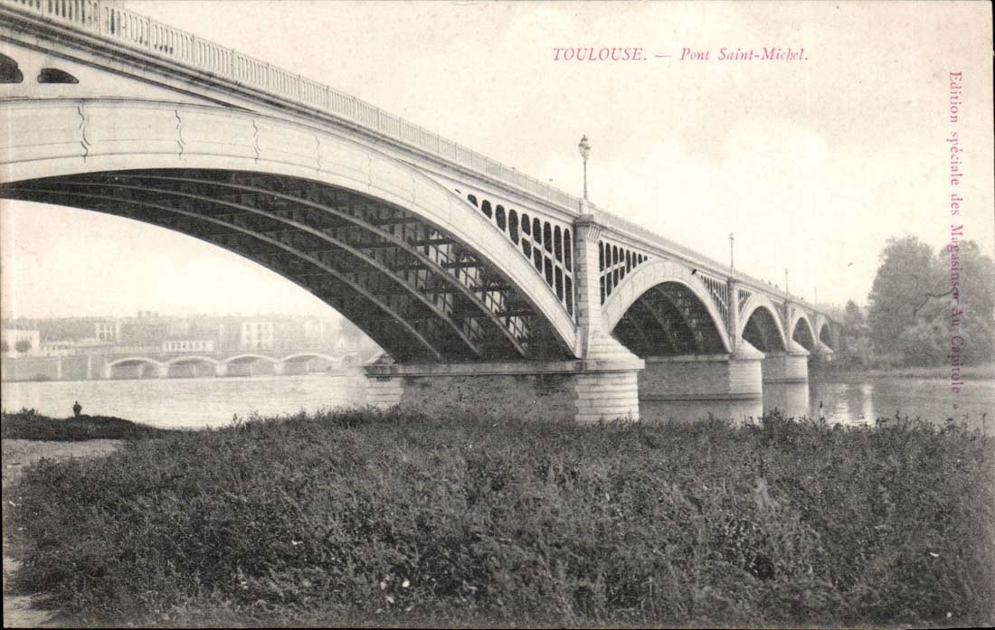 Toulouse — Pont Saint-Michel — Édition spéciale des Magasins Au Capitole