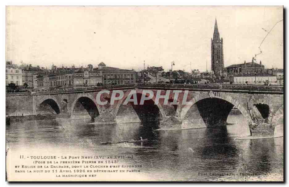 Toulouse CPA Le pont neuf et eglise de la Dalbade 
