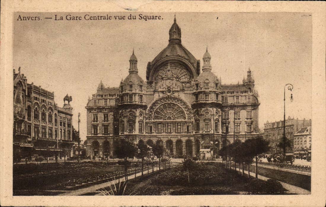 Anvers — La Gare Centrale vue du Square — Éditeur : Anvers