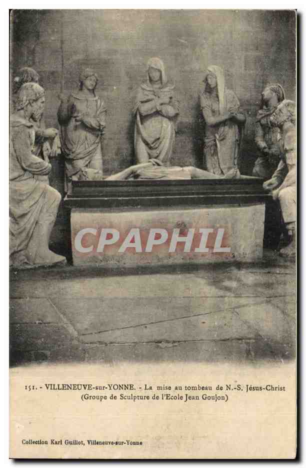 Villeneuve-sur-Yonne — Die Abnahme des N.-S. Jesus Christus — Skulpturengruppe der Schule Jean Goujon — Sammlung Karl Guillot