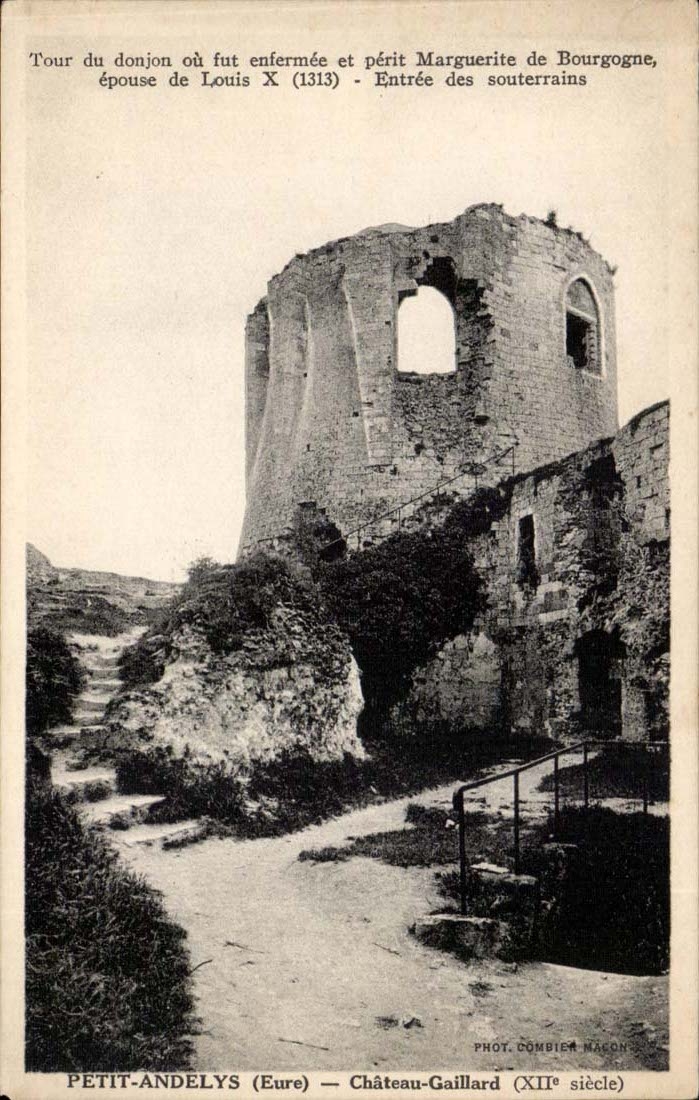 Petit Andelys CPA Chateau Gaillard la ou perit marguerite de Bourgogne epouse de Louis X entree des souterrains