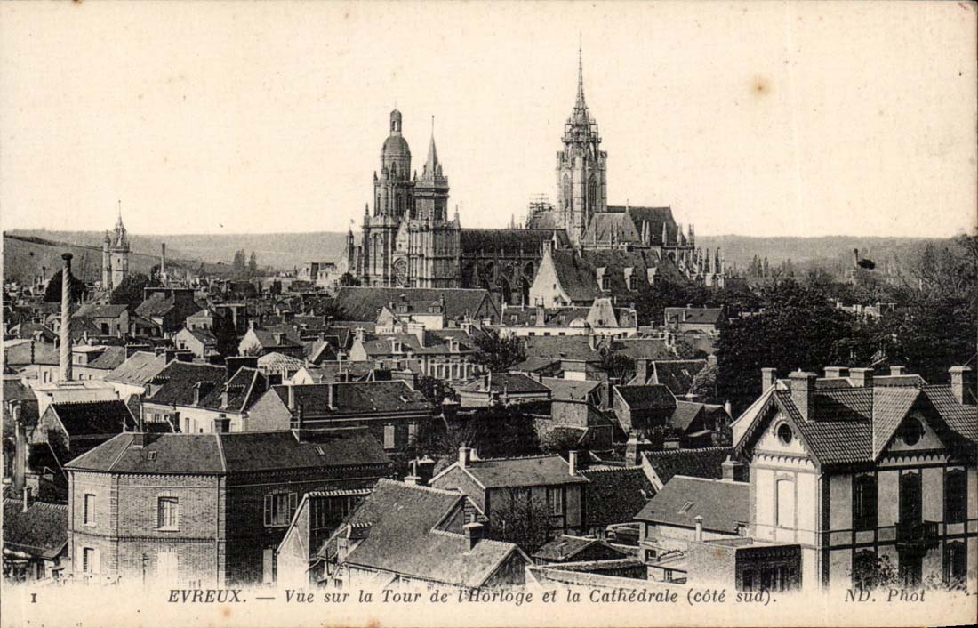 Evreux — View of the Clock Tower and the Cathedral (south side) — ND. Phot