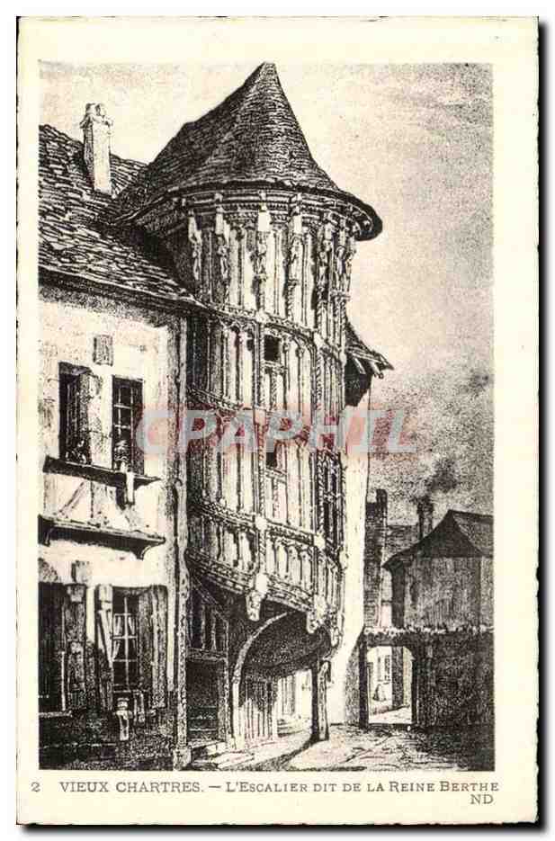 Vieux Chartres CPA l'escalier dit de la Reine Berthe