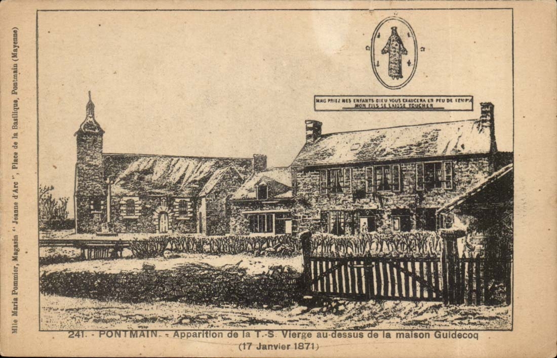 Pontmain CPA Apparition de la TS Vierge au dessu de la maison Guidecoq (17 janvier 1871)