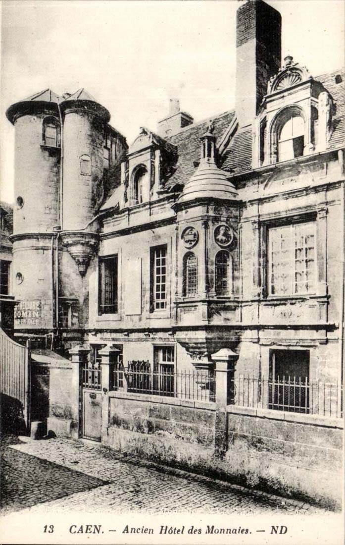 Caen - Ancien Hotel des Monnaies - CPA 