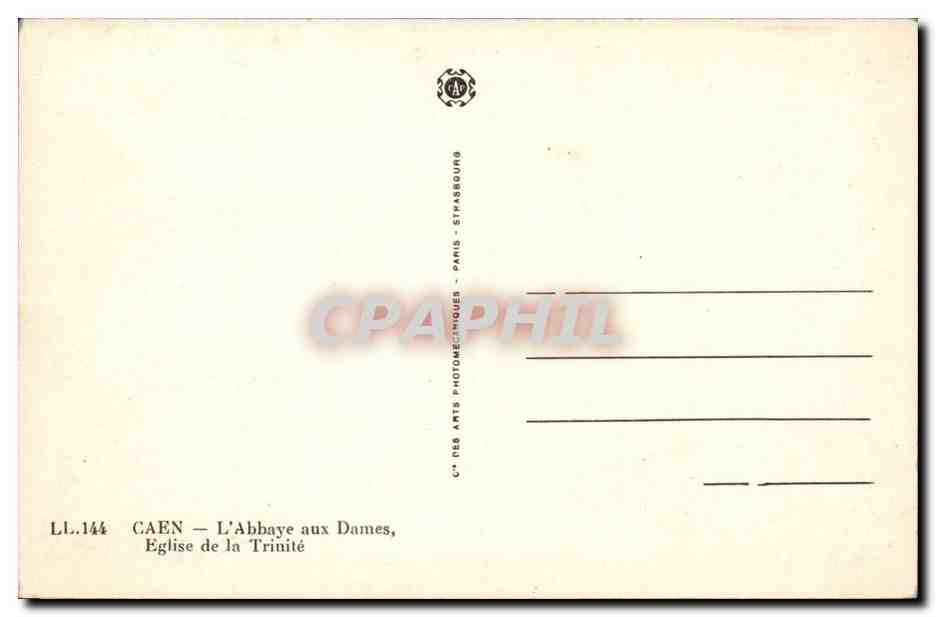 Caen - Abbaye aux Dames - Eglise de la tRiNITE CPA  — Verso