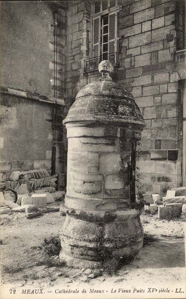 Meaux - Le Vieux Puits XV siecle CPA 