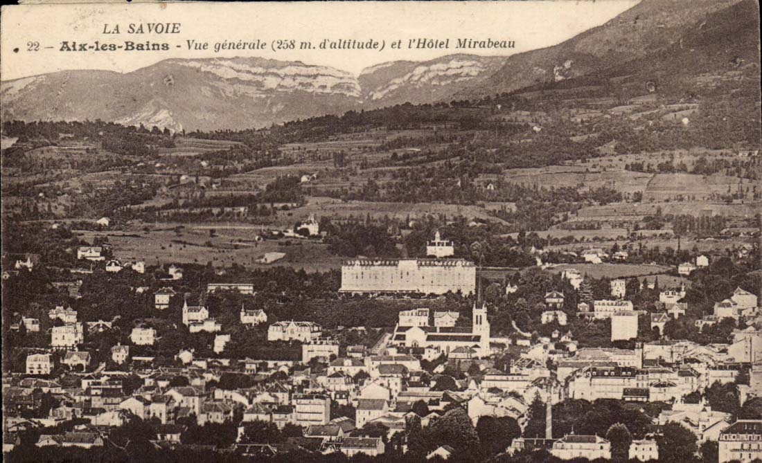 La Savoie - Aix Les Bains - Vue Generale Et L'Hotel Mirabeau - CPA 
