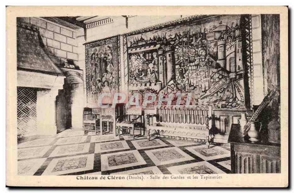 Chateau de Cleron - Sale des gardes et les Tapisseries - CPA 
