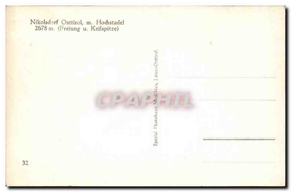Nikolsdorf Osstirol m Hochstadel 2678 m Freiung u Keilspitze - CPA  — Rückseite