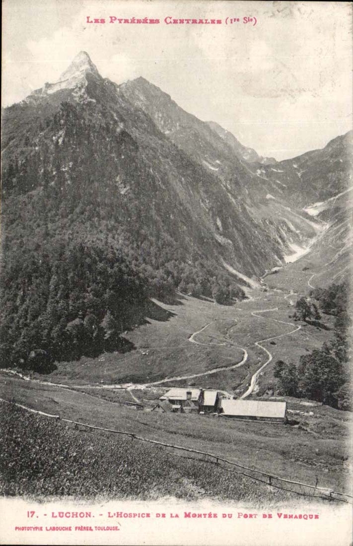 L'Hospice de la Montée du Port de Vélasque — Luchon — Les Pyrénées Centrales (17e Siècle) — Phototypie Labouche Frères, Toulouse