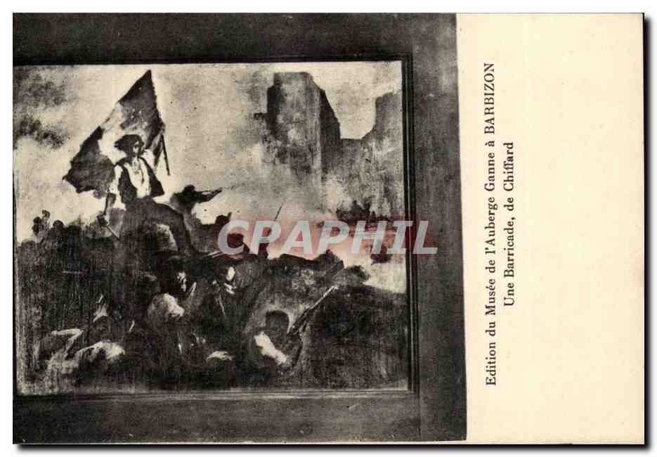 Edition de Musee de l'Auberge Ganne a Barbizon Une Barricade de Chiffard - CPA 