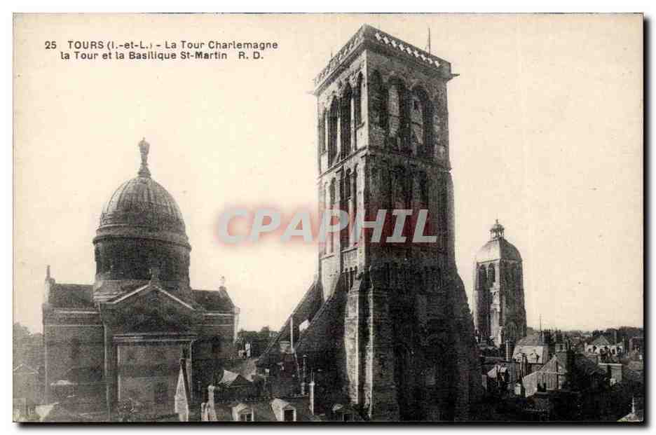 Tours - La Tour Charlemagne - La Tour et la Basilique St Martin - CPA 