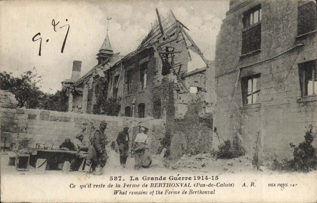 Pas de Calais Le Grande Guerre 1914 1915 Ce Qu'il reste de la ferme Berthonval - CPA 
