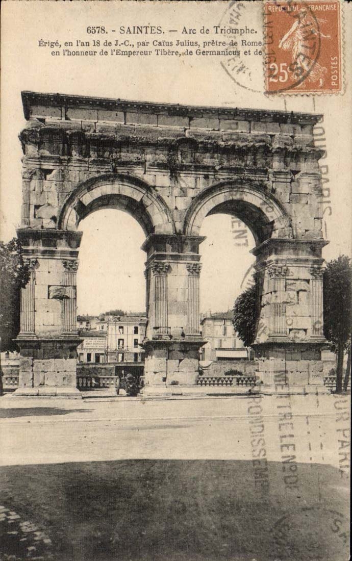 Saintes CPA Arc de triomphe erige par Caius Julius en l'an 18 de JC