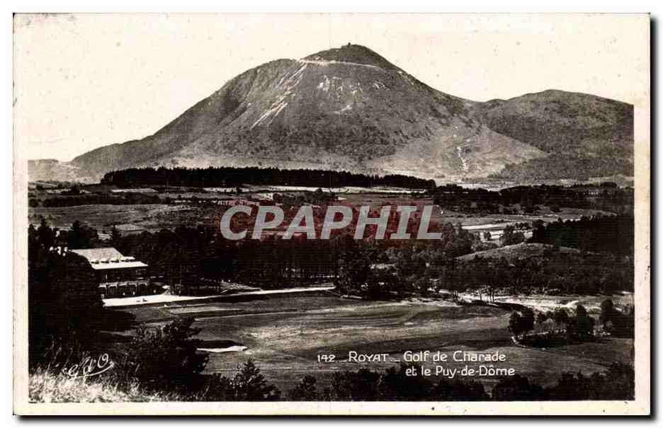 Royat — Golf de Charade et le Puy-de-Dôme — éditeur CPAPHIL, n° 142