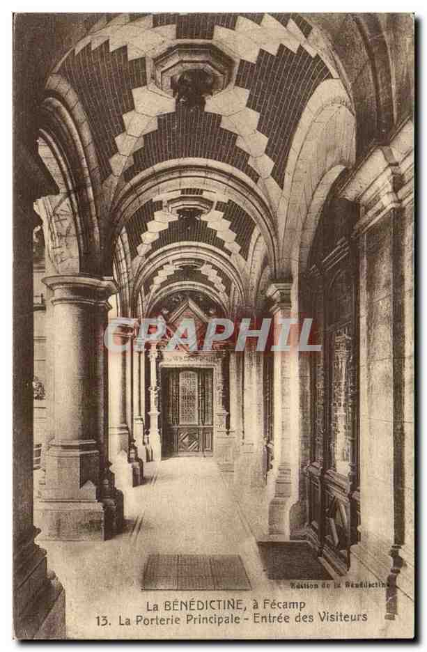 La Benedictine a FEcamp CPA La porterie principale Entree des visiteurs