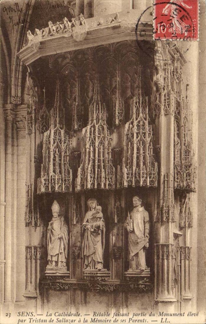 Sens — La Cathédrale — Retable faisant partie du Monument élevé par Tristan de Sallazar à la Mémoire de ses Parents — LL.